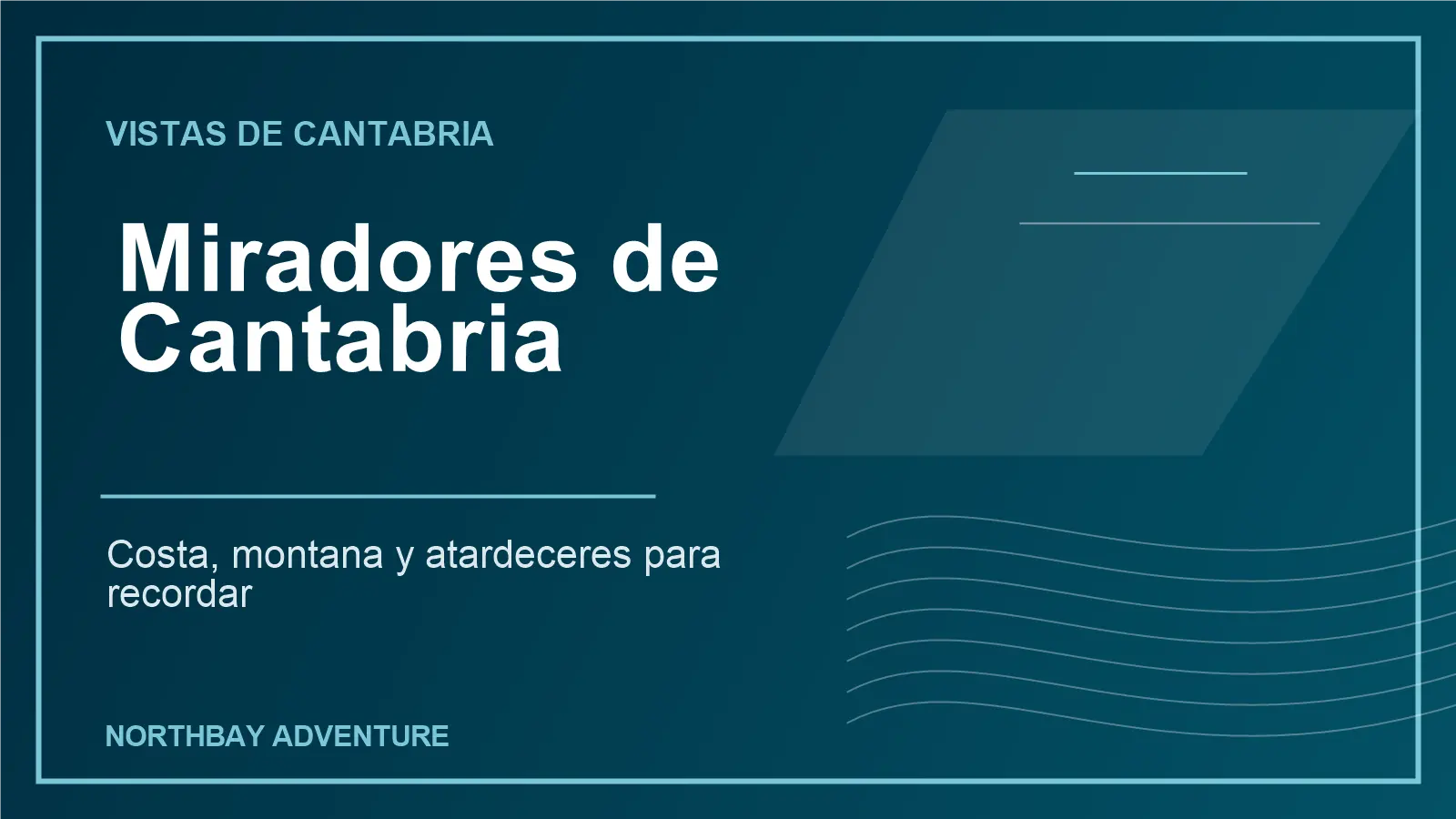 Miradores de Cantabria con vistas al mar y la bahía